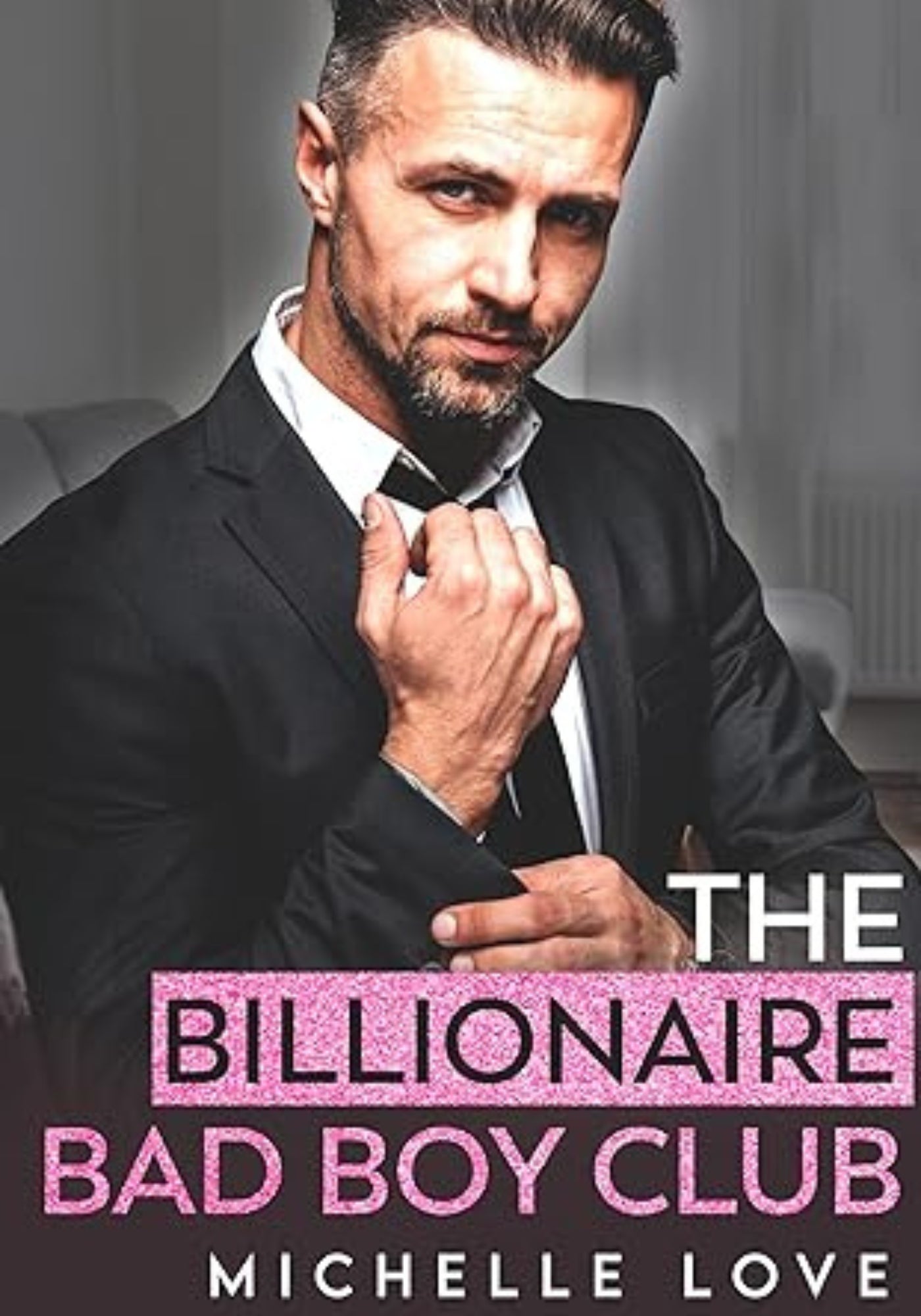 The Billionaire Bad Boy Club: A Bad Boy BDSM Holiday Romance (A Submissives' Secrets Novel 7)