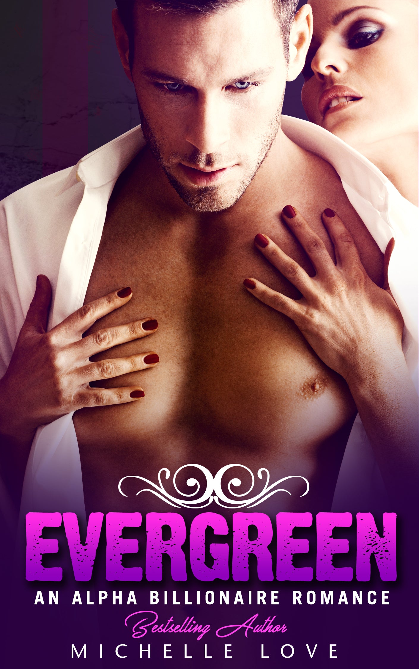 Evergreen: An Alpha Billionaire Romance (Their Secret Desire 7)