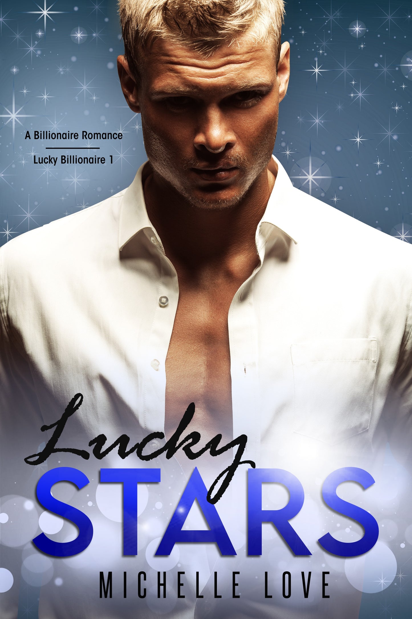 Lucky Stars: A Billionaire Romance (Lucky Billionaire 1)