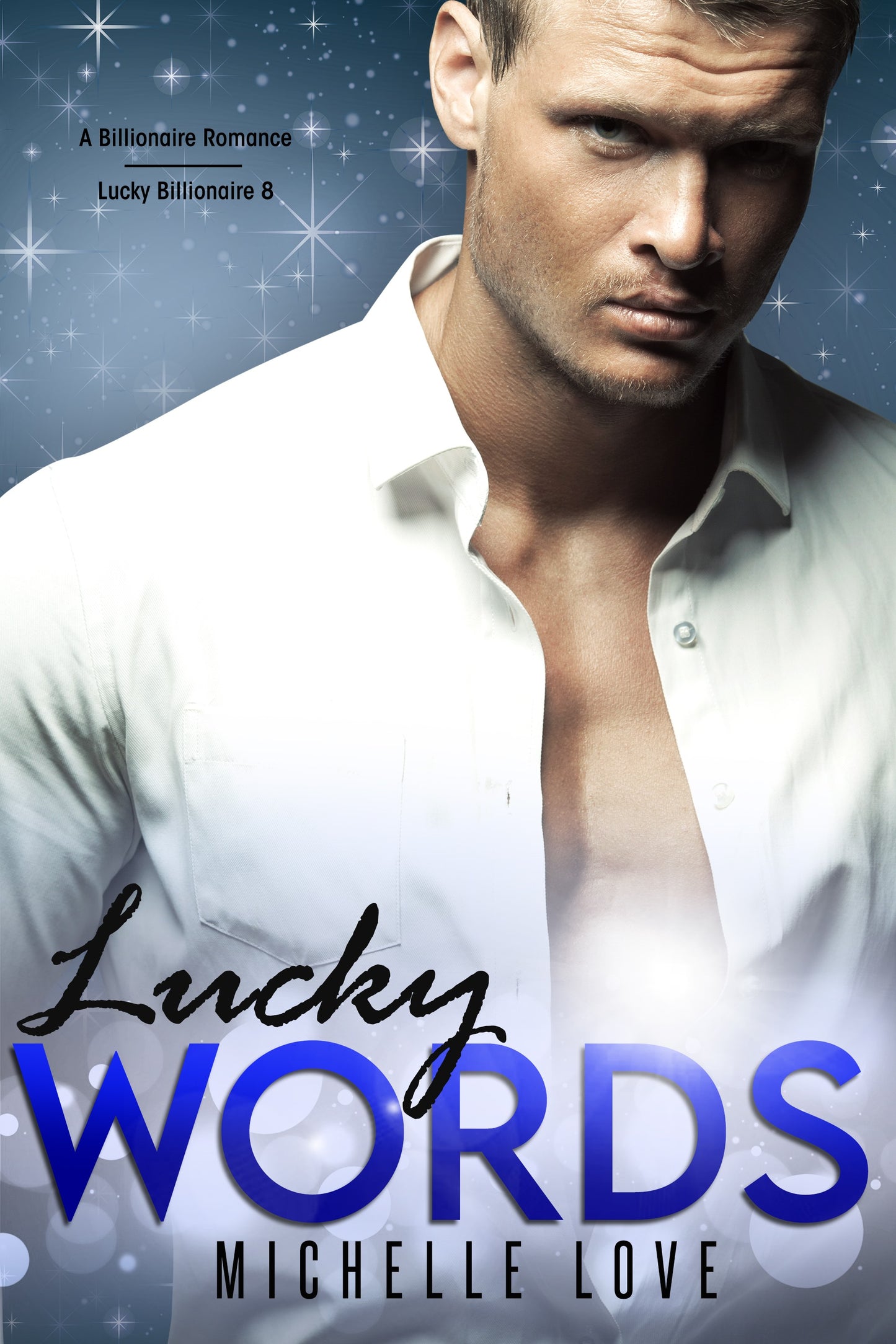 Lucky Words: A Billionaire Romance (Lucky Billionaire 8)