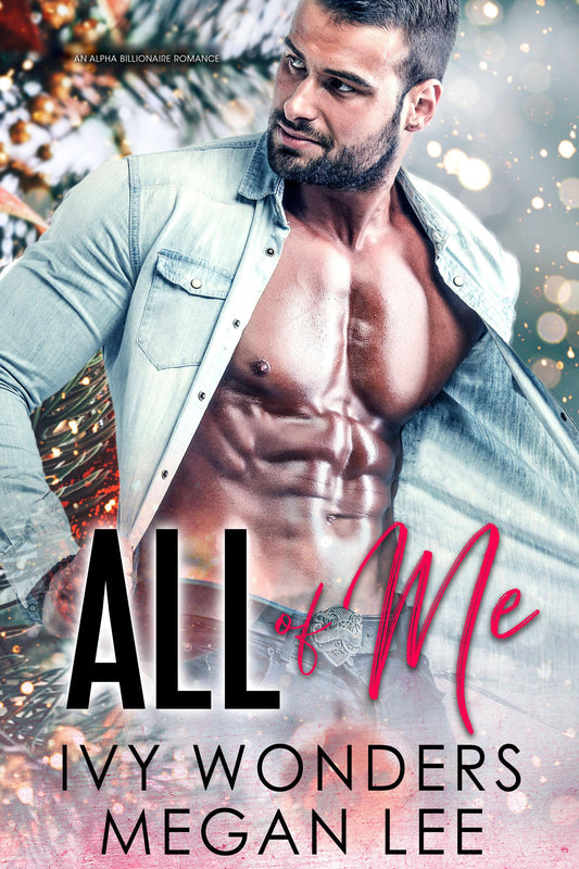 All of Me: A BDSM Romance (Their Secret Desire Book 3)