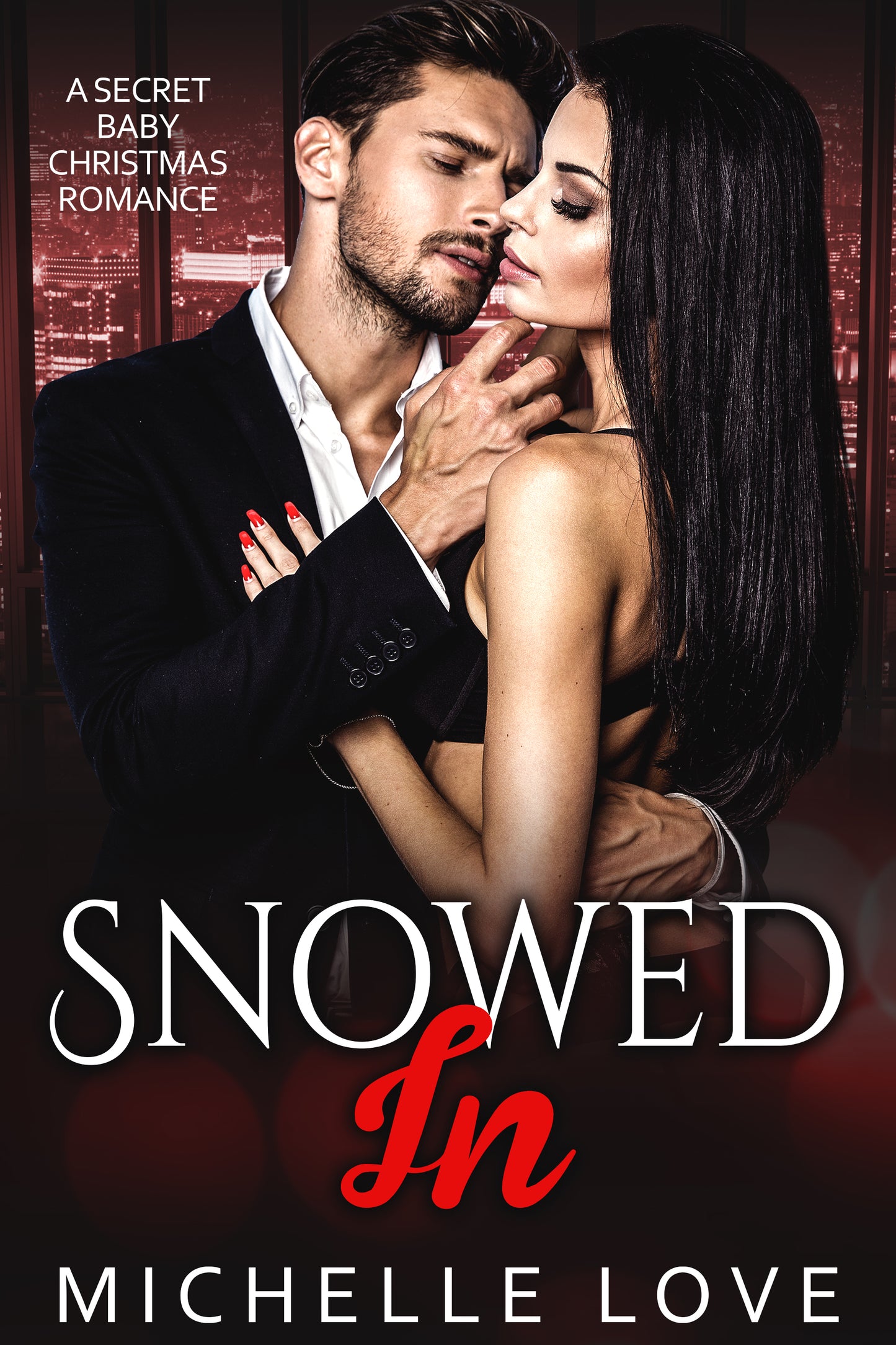Snowed In: A Secret Baby Christmas Romance (Secret Babies 6)