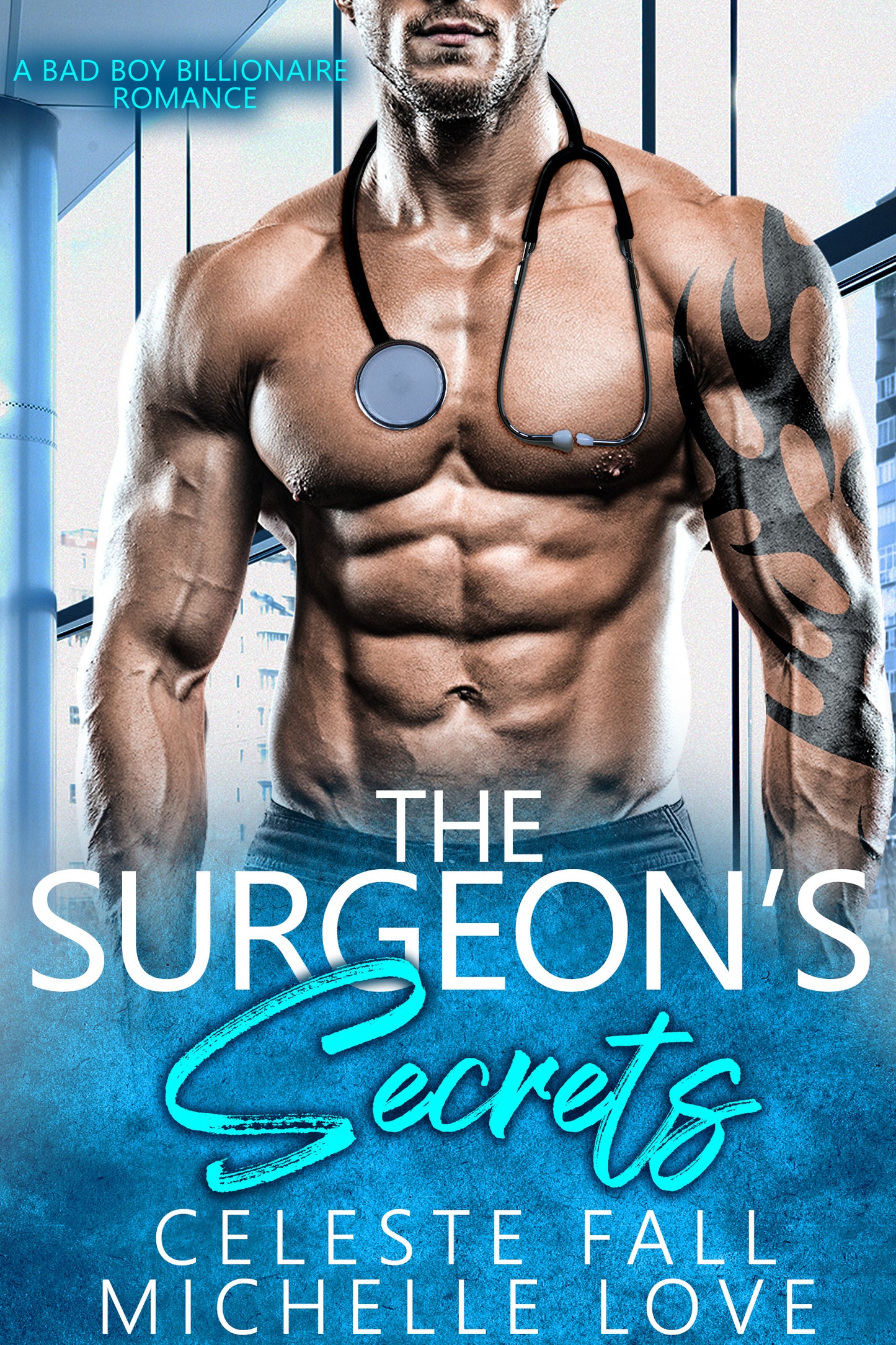 The Surgeon’s Secrets: A Bad Boy Billionaire Romance (Saved by the Doctor 9)